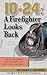 10-24: A Firefighter Looks Back