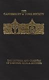 The Letters and Charters of Cardinal Guala Bicchieri, Papal Legate in England 1216-1218 (Canterbury & York Society) (Volume 83)