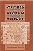 Writing African History (Ro...