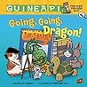 Going, Going, Dragon! by Colleen A.F. Venable