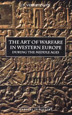 The Art of Warfare in Western Europe During the Middle Ages: From the Eighth Century to 1340 (Paperback)
