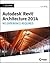 Autodesk Revit Architecture 2014: No Experience Required Autodesk Official Press