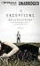 The Exceptions