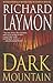 Dark Mountain by Richard   Kelly