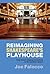 Reimagining Shakespeare's Playhouse: Early Modern Staging Conventions in the Twentieth Century