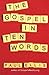 The Gospel in Ten Words