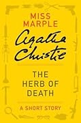 The Herb of Death: a Miss Marple Short Story