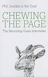 Chewing the Page: The Mourning Goats Interviews