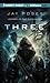 Three (Legends of the Duskw...