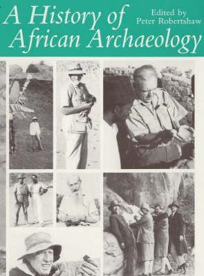 History of African Archaeology (Paperback)