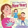 What a Way to Start a New Year!: A Rosh Hashanah Story (High Holidays)