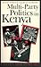 Multi-party Politics in Kenya: The Kenyatta and Moi States and the Triumph of the System in the 1992 Election (Eastern African Studies)