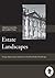 Estate Landscapes (Society for Post Medieval Archaeology Monograph Series, 4)
