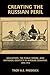 Creating the Russian Peril by Troy R. E. Paddock