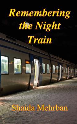 Remembering the Night Train