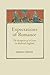 Expectations of Romance: The Reception of a Genre in Medieval England (Studies in Medieval Romance, 11) (Volume 11)