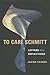 To Carl Schmitt: Letters an...