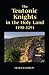 The Teutonic Knights in the Holy Land, 1190-1291
