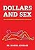 Dollars and Sex: How Econom...