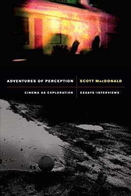 Adventures of Perception: Cinema as Exploration (Paperback)