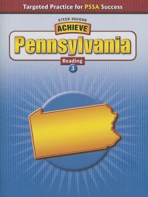 Reading, Grade 3: Pennsylvania: Student Edition (Steck-Vaughn Achieve)