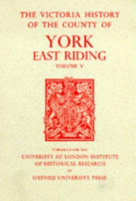 A History of the County of York East Riding: Volume V: Holderness: Southern Part