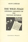 The Wild Stage by Alan Lareau