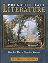 Prentice Hall Literature Timeless Voices Timeless Themes: The British Tradition