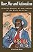 Race, War and Nationalism: A Social History of West Indians in the First World War