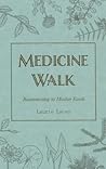 Medicine Walk