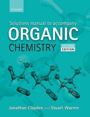 Solutions Manual to accompany Organic Chemistry (Paperback)