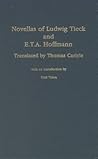 Novellas of Ludwig Tieck and E.T.A. Hoffmann (Studies in German Literature, Linguistics, & Culture)
