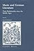 Music and German Literature: Studies on their Relationship since Middle Ages (Studies in German Literature Linguistics and Culture, 1)