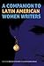 A Companion to Latin Americ...
