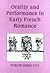 Orality and Performance in Early French Romance