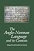 The Anglo-Norman Language a...