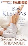 Smooth Talking Stranger by Lisa Kleypas Smooth Talking Stranger by Lisa Kleypas