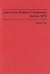 American Women Composers Before 1870 American Women Composers Before 1870