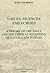 Voices, Silences and Echoes: A Theory of the Essay and the Critical Reception of Naturalism in Spain (Monografías A, 149) (Volume 149)