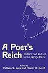 A Poet's Reich: P...