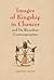 Images of Kingship in Chaucer and his Ricardian Contemporarie... by Samantha J. Rayner