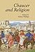 Chaucer and Religion (Christianity and Culture: Issues in Teaching/Research, 4)
