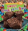 Sweet Cookies and Bars (You're the Chef)