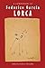 Federico Garcia Lorca: The poetry of limits (Coleccion Tamesis: Serie A, Monografias ; 73)