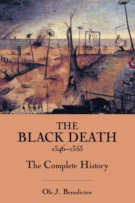 The Black Death 1346-1353: The Complete History