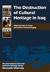 The Destruction of Cultural Heritage in Iraq (Heritage Matters, 1) The Destruction of Cultural Heritage in Iraq (Heritage Matters, 1)
