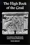 The High Book of the Grail: A translation of the thirteenth century romance of Perlesvaus