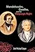 Mendellsohn, Goethe, and th...