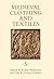 Medieval Clothing and Texti...