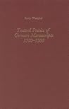 Textual Poetics of German Manuscripts 1300-1500 (Studies in German Literature, Linguistics, & Culture) Textual Poetics of German Manuscripts 1300-1500 (Studies in German Literature, Linguistics, & Culture)